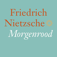 Morgenrood - Friedrich Nietzsche